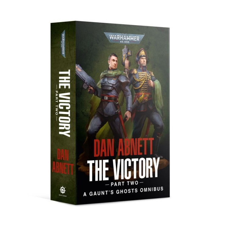 Black Library Warhammer 40000  Gaunt's Ghosts: The Victory (Part Two) (PB)