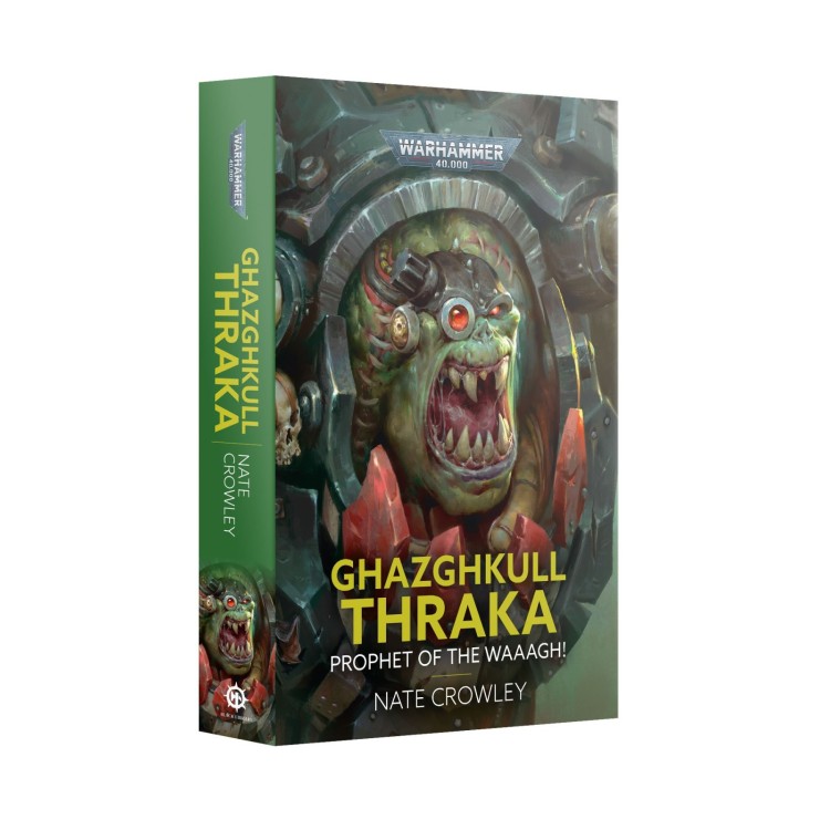 Black Library Warhammer 40000 Ghazghkull Thraka Prophet Of The Waaagh (PB)