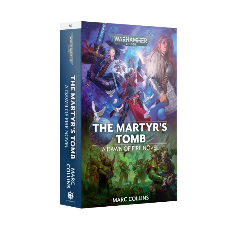 Black Library Warhammer 40000 Dawn Of Fire The Martyr'S Tomb (Pb)