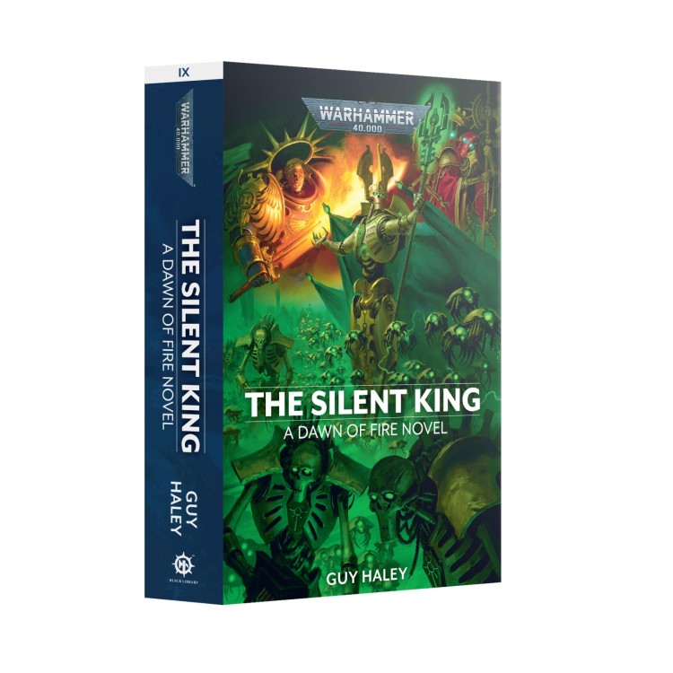 Black Library Warhammer 40000 Dawn Of Fire The Silent King (Pb)